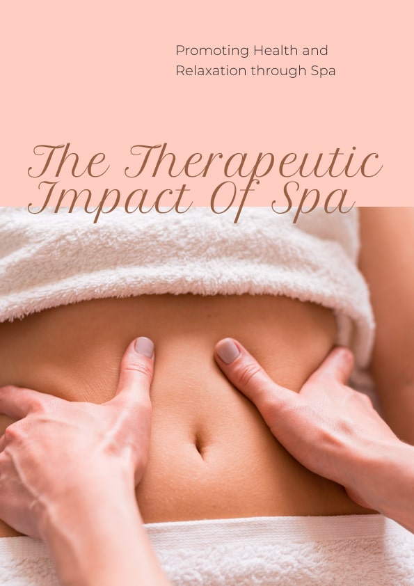 The Therapeutic Impact of Spa